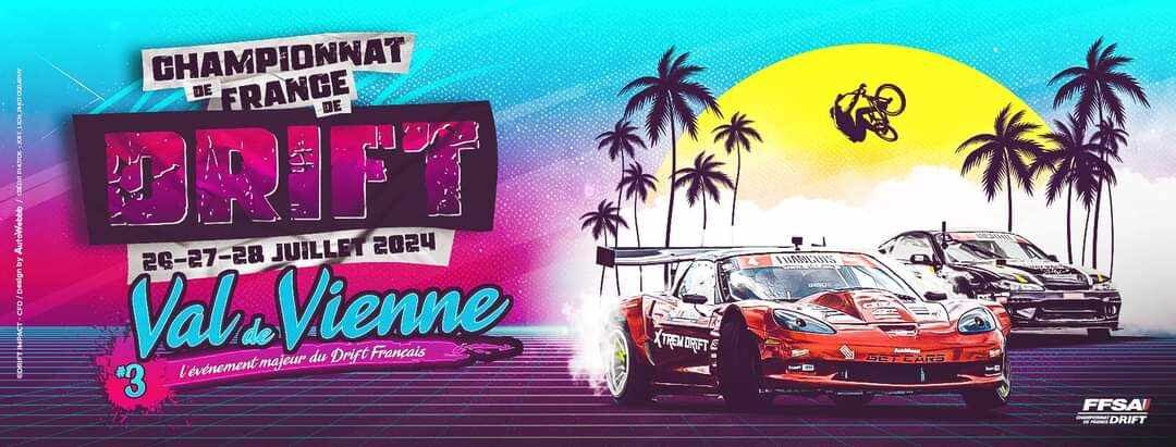 Automobile : Championnat de France de Drift, du 26 au 28 juillet au Circuit du Val de Vienne !